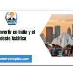 Cómo invertir en India y el Sudeste Asiático