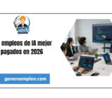 Los empleos de IA mejor pagados en 2026