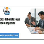 Beneficios laborales que debes negociar