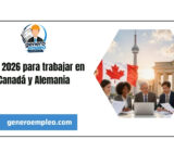 Guía 2026 para trabajar en Canadá y Alemania