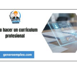 Cómo hacer un currículum profesional