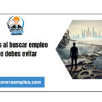 Errores al buscar empleo que debes evitar
