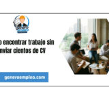Cómo encontrar trabajo sin enviar cientos de CV