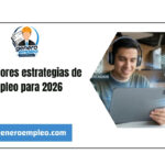 Las mejores estrategias de empleo para 2026