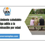 Envejecimiento saludable: diga adiós a la discriminación por edad