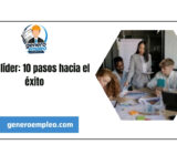 Buen líder: 10 pasos hacia el éxito