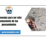 5 consejos para ser más consciente de tus pensamientos