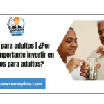 Cursos para adultos | ¿Por qué es importante invertir en cursos para adultos?
