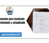 CV: Consejos para mantener tu CV relevante y actualizado