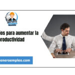 8 consejos para aumentar la productividad