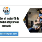 Descubre el mejor CV de 2026, cómo adaptarlo al mercado