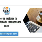 ¿Quieres mejorar tu productividad? Entonces lee esto
