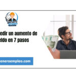 Cómo pedir un aumento de sueldo en 7 pasos
